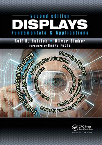 Displays: Fundamentals & Applications: Fundamentals & Applications, Second Edition von CRC Press
