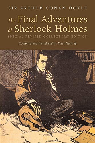The Final Adventures of Sherlock Holmes The Final Adventures of Sherlock Holmes