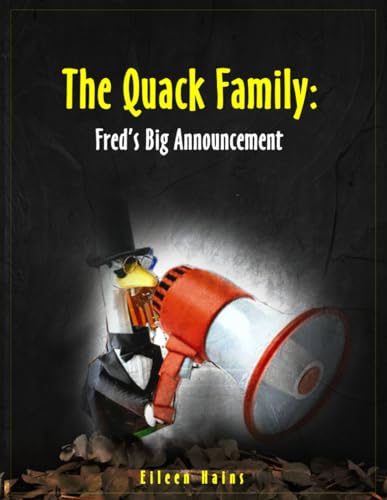 The Quack Family: Fred's Big Announcement von The American Book Publishing