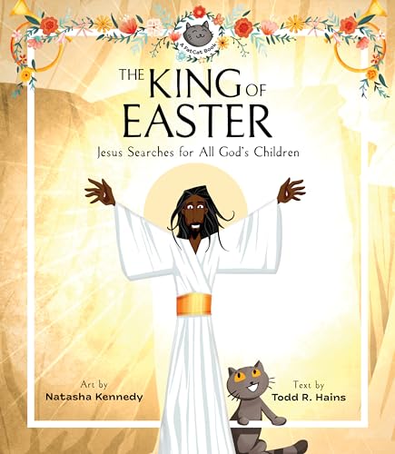 The King of Easter: Jesus Searches for All God's Children (A Fatcat Book) von Faithlife Corporation