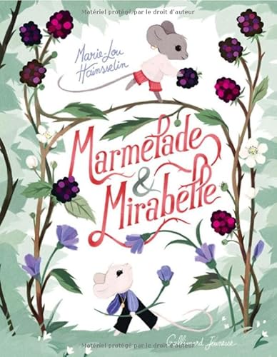 Marmelade et Mirabelle von GALLIMARD JEUNE