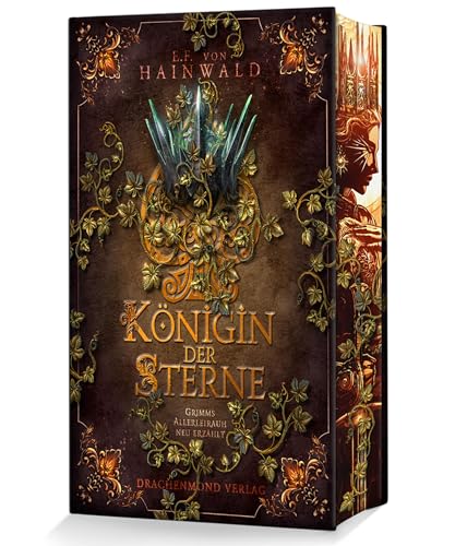 Königin der Sterne: Grimms Allerleirauh neu erzählt | Schmuckausgabe mit Farbschnitt-Garantie von Drachenmond Verlag GmbH