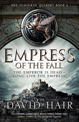 Empress of the Fall: The Sunsurge Quartet Book 1 (Sunsurge Quartet, 1)