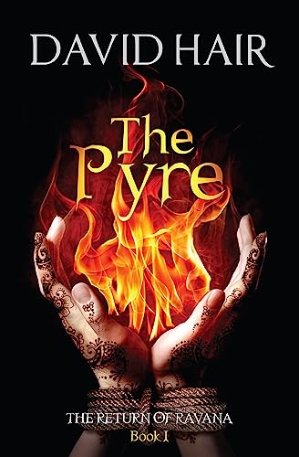The Pyre: The Return of Ravana Book 1 (Return of Ravana, 1, Band 1) von Quercus Publishing