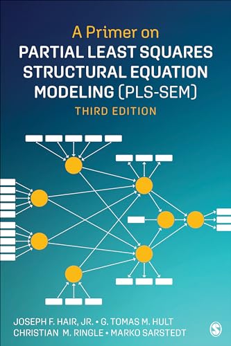 A Primer on Partial Least Squares Structural Equation Modeling (PLS-SEM) von SAGE Publications, Inc
