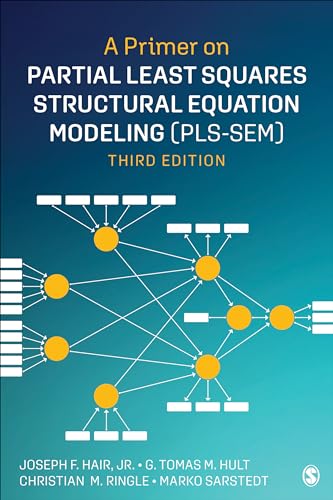 A Primer on Partial Least Squares Structural Equation Modeling (PLS-SEM) von Sage Publications