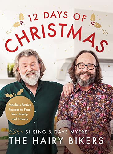 The Hairy Bikers' 12 Days of Christmas: Fabulous Festive Recipes to Feed Your Family and Friends von imusti