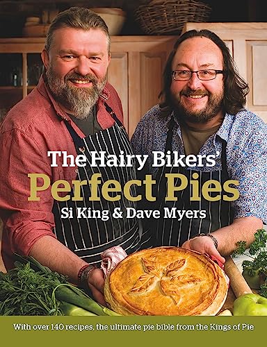 The Hairy Bikers' Perfect Pies: The Ultimate Pie Bible from the Kings of Pies von Orion Publishing Co
