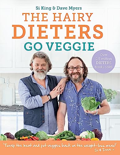 The Hairy Dieters Go Veggie: 80 delicious vegetarian recipes to lose weight (The Hairy Bikers) von Orion