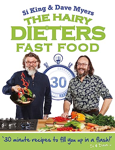 The Hairy Dieters: Fast Food: Making healthy food quick, low-cal and delicious (The Hairy Bikers) von Weidenfeld & Nicolson