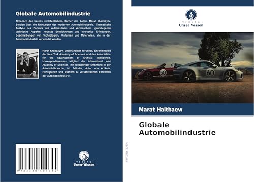 Globale Automobilindustrie: DE von Verlag Unser Wissen