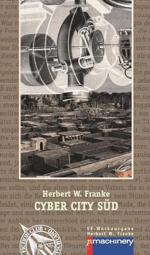 CYBER CITY SÜD: Science-Fiction-Roman (AndroSF: Die SF-Reihe für den Science Fiction Club Deutschland e.V. (SFCD)) von p.machinery