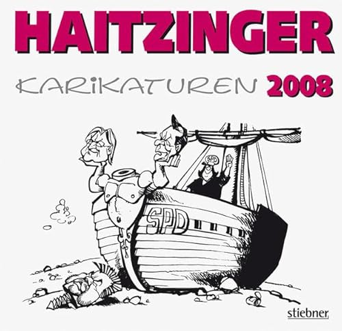 Haitzinger Karikaturen 2008: Politische Karikaturen