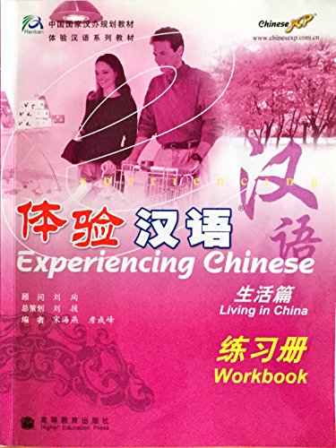Experiencing Chinese: Living in China - Workbook (+ MP3-CD): Living in China - Workbook. Mit 1 CD