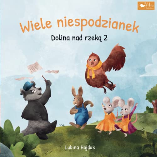 Wiele niespodzianek - Dolina nad rzeką 2: Książka dla dzieci - Opowieści na dobranoc z historiami o zwierzętach