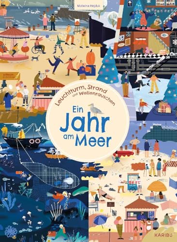 Leuchtturm, Strand und Wellenrauschen - Ein Jahr am Meer: Wimmelbuch zum Suchen und Entdecken für Kinder ab 3 Jahren