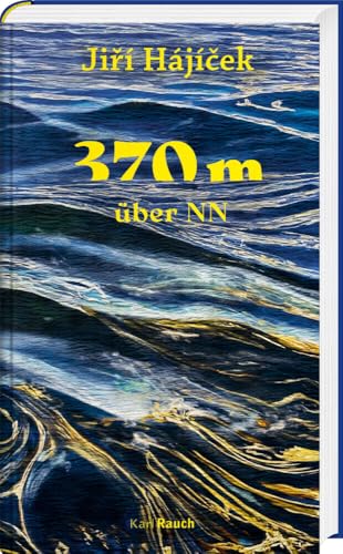 370m über NN von Karl Rauch Verlag GmbH & Co. KG