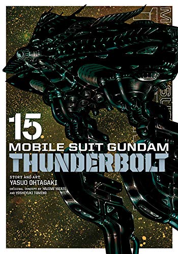 Mobile Suit Gundam Thunderbolt, Vol. 15 (MOBILE SUIT GUNDAM THUNDERBOLT GN, Band 15) von Viz Media