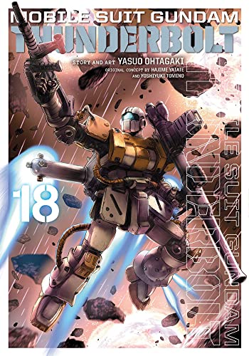 Mobile Suit Gundam Thunderbolt, Vol. 18: Volume 18 (MOBILE SUIT GUNDAM THUNDERBOLT GN, Band 18) Mobile Suit Gundam Thunderbolt, Vol. 18: Volume 18 (MOBILE SUIT GUNDAM THUNDERBOLT GN, Band 18)