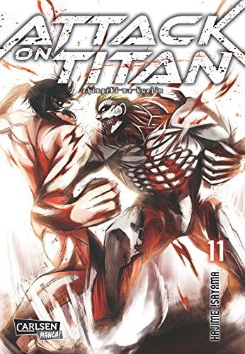 Attack on Titan 11: Atemberaubende Fantasy-Action im Kampf gegen grauenhafte Titanen von CARLSEN MANGA
