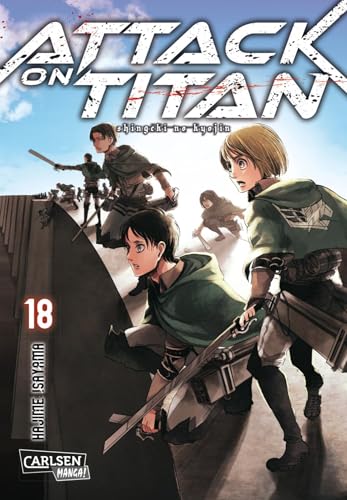 Attack on Titan 18: Atemberaubende Fantasy-Action im Kampf gegen grauenhafte Titanen von CARLSEN MANGA