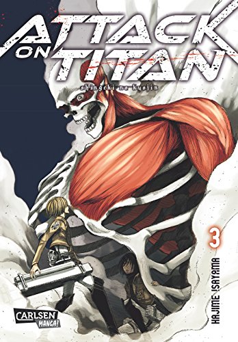 Attack on Titan 3: Atemberaubende Fantasy-Action im Kampf gegen grauenhafte Titanen von Carlsen Verlag GmbH