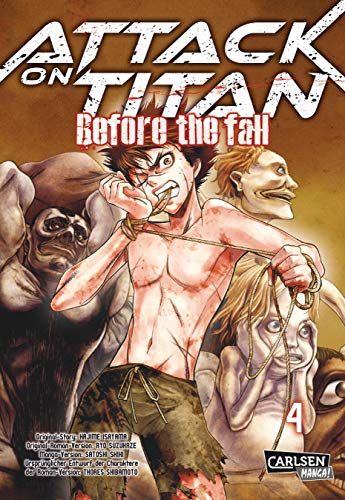Attack on Titan - Before the Fall 4: Die mitreißende Vorgeschichte zur Manga-Kult-Serie im Kampf zwischen Titanen und den letzten Menschen (4) von Carlsen Verlag GmbH