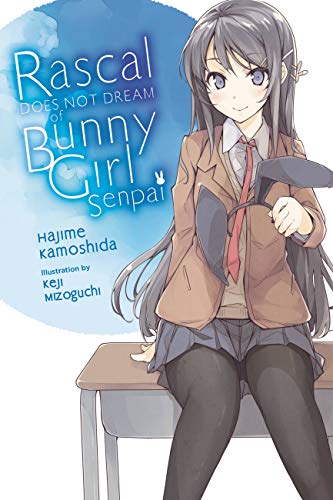 Rascal Does Not Dream of Bunny Girl-senpai, Vol. 1 (light novel): Volume 1 (RASCAL DOES NOT DREAM BUNNY GIRL SENPAI NOVEL SC) von Yen Press