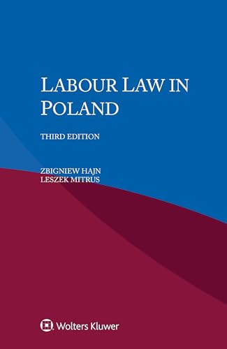 Labour Law in Poland Labour Law in Poland von Kluwer Law International