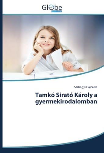 Tamkó Sirató Károly a gyermekirodalomban: DE von GlobeEdit
