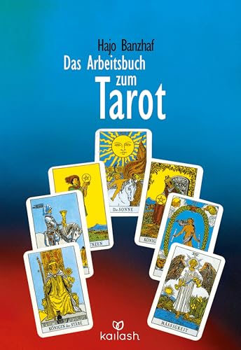 Das Arbeitsbuch zum Tarot