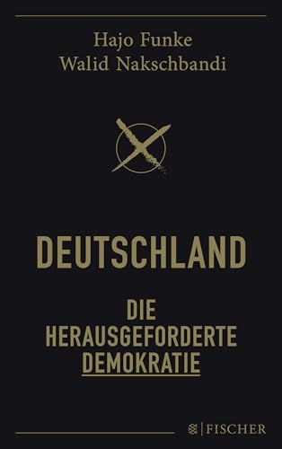 Deutschland – Die herausgeforderte Demokratie von FISCHER Taschenbuch