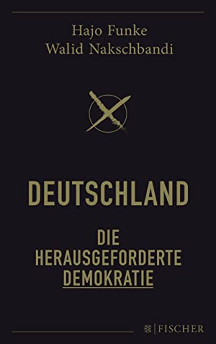 Deutschland – Die herausgeforderte Demokratie