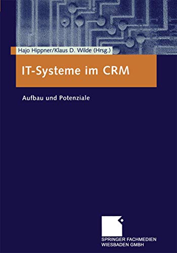 It-Systeme im Crm: Aufbau Und Potenziale