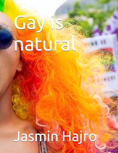 Gay is natural (Phoenix Rising 1000)