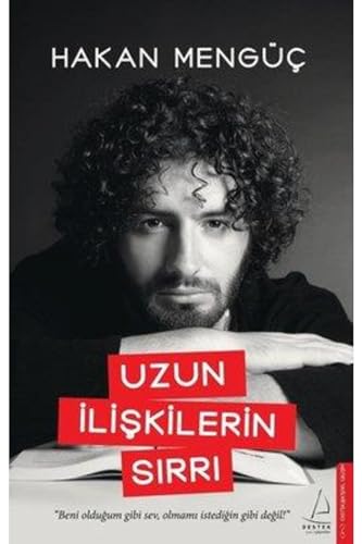 Uzun Iliskilerin Sirri: Beni oldugum gibi sev, olmami istedigin gibi degil! von DESTEK