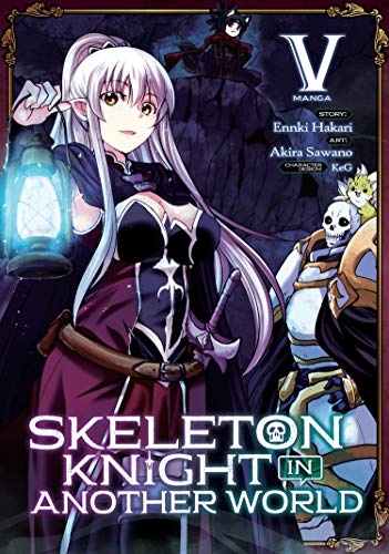 Skeleton Knight in Another World (Manga) Vol. 5 von Seven Seas