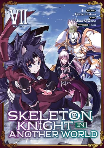 Skeleton Knight in Another World (Manga) Vol. 7