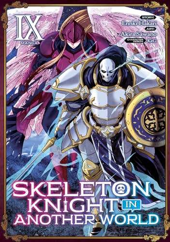 Skeleton Knight in Another World (Manga) Vol. 9