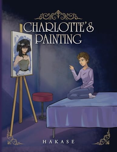 Charlotte's Painting von Palmetto Publishing