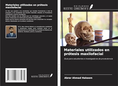 Materiales utilizados en prótesis maxilofacial: Guía para estudiantes e investigadores de prostodoncia von Ediciones Nuestro Conocimiento