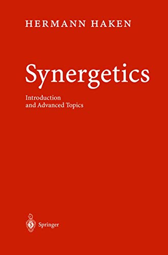 Synergetics: Introduction and Advanced Topics (Physics and Astronomy Online Library)