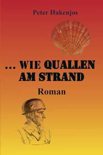 ... wie Quallen am Strand: Eine Reise in die Vergangenheit