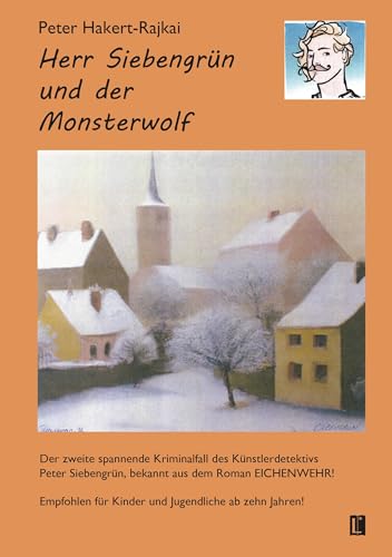 Herr Siebengrün und der Monsterwolf (Literareon) von Literareon