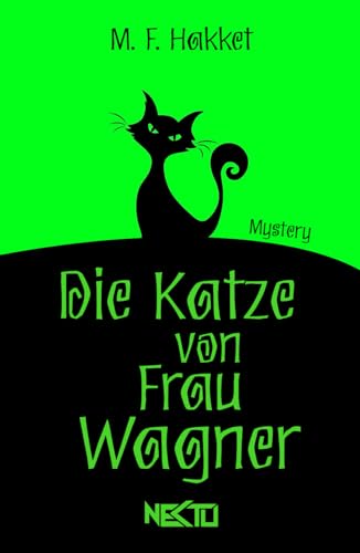 Die Katze von Frau Wagner