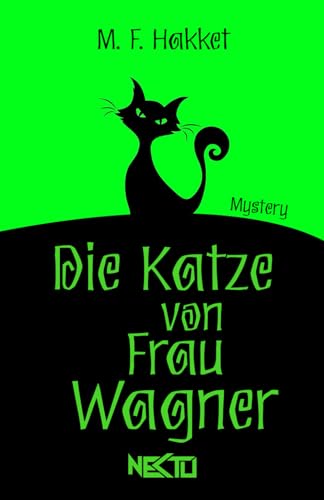 Die Katze von Frau Wagner