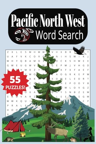 Pacific North West Word Search Book: A Pacific North West Word Search Book For Adults, Seniors, and Teens, 50+ Puzzles von Independently published