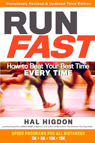 Run Fast: How to Beat Your Best Time Every Time von Rodale Books