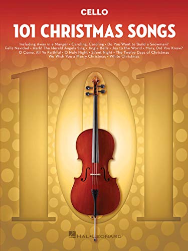 101 Christmas Songs: For Cello 101 Christmas Songs: For Cello von Hal Leonard
