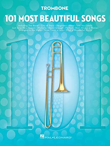 101 Most Beautiful Songs for Trombone